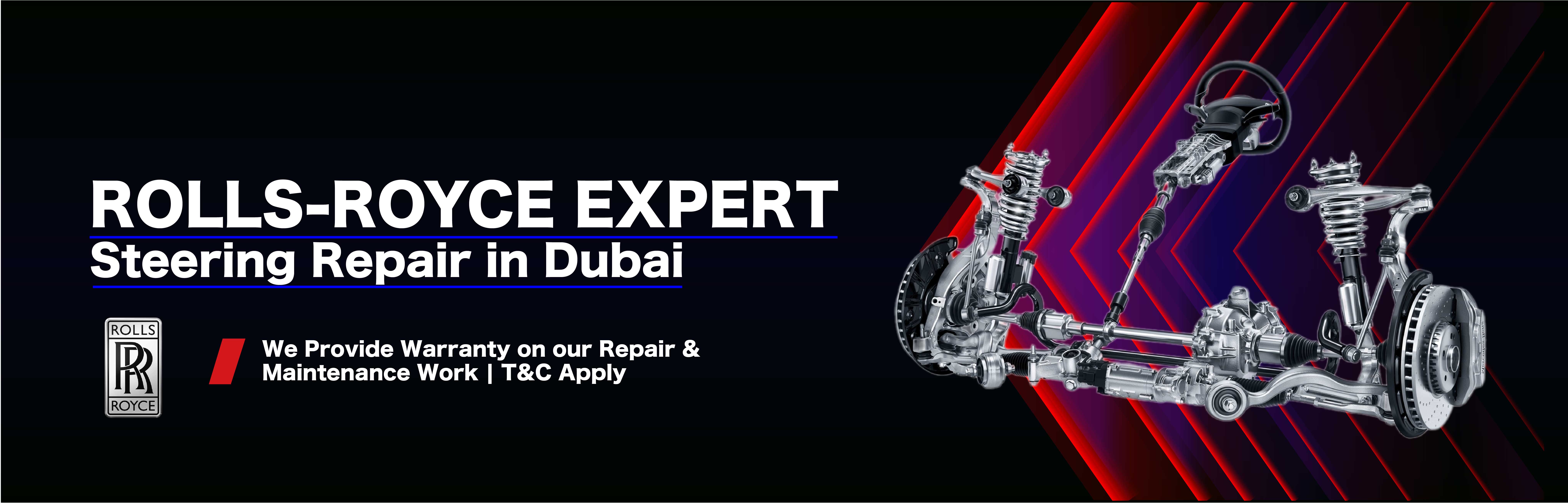 Rolls Royce Steering Repair and Service in Dubai