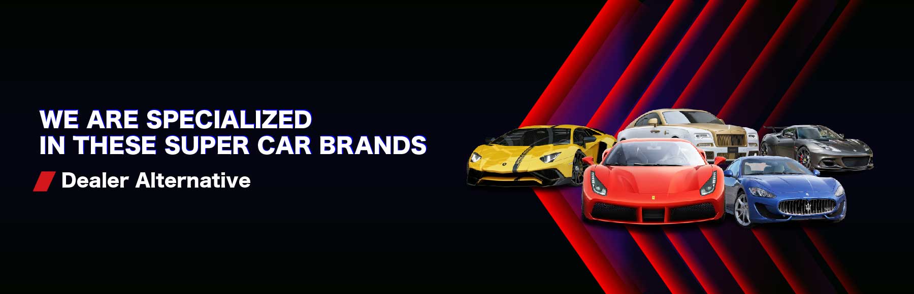 we are specialized in these super car brands